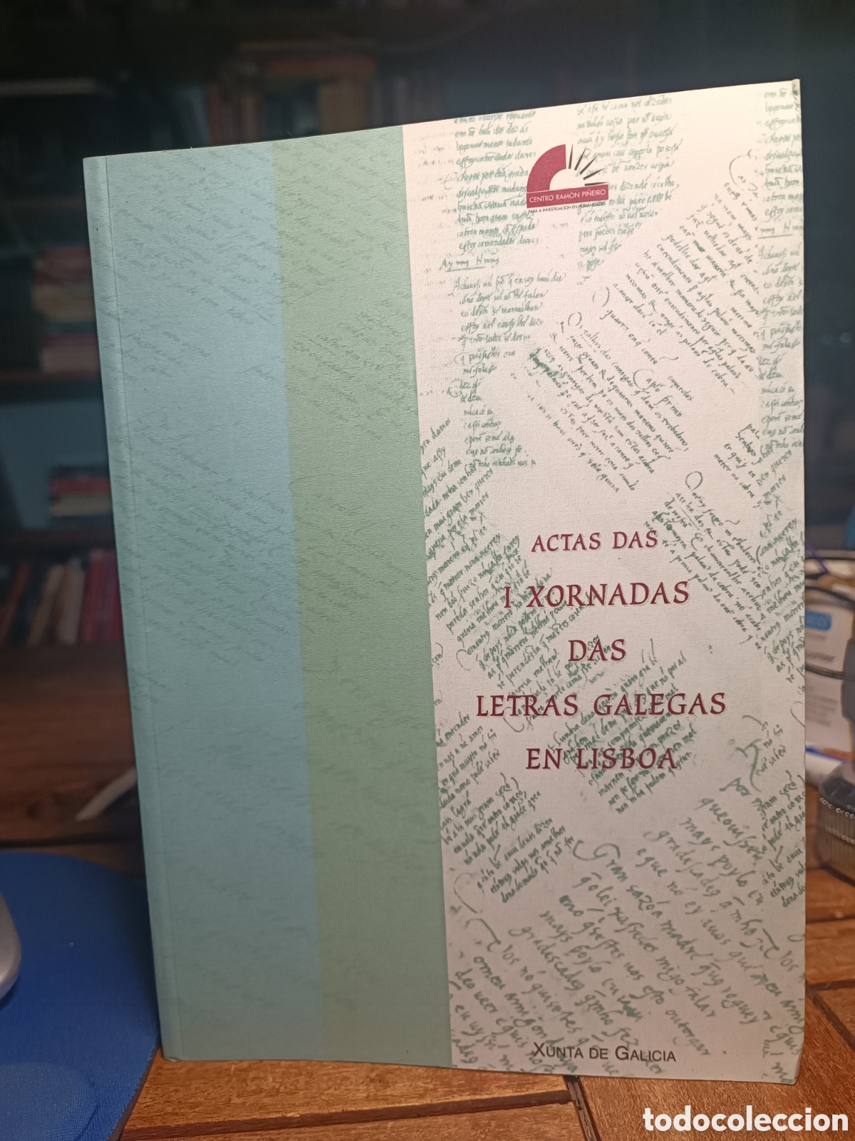 Libros de segunda mano: Actas das I Xornadas das Letras Galegas en Lisboa XUNTA DE GALICIA RAMON PI&Ntilde;EIRO