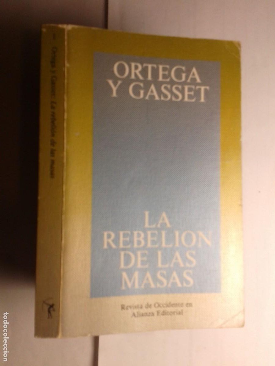 Libros de segunda mano: LA REBELION DE LAS MASAS 1983 ORTEGA Y GASSET 4&ordf; EDICI&Oacute;N REVISTA DE OCCIDENTE