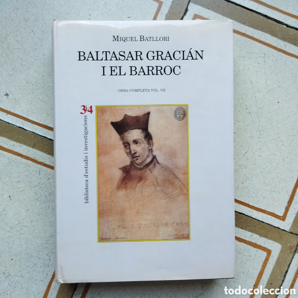Libros de segunda mano: BALTASAR GRACI&Aacute;N I EL BARROC MIQUEL BATLLORI OBRA COMPLETA VOLUM VII EDICIONS 3 i 4