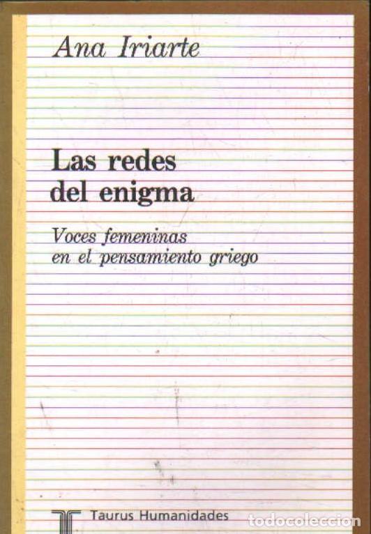 Libros de segunda mano: LAS REDES DEL ENIGMA. IRIARTE, ANA. A-ENS-710