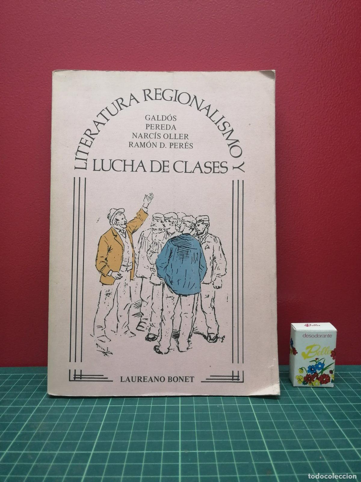 Libros de segunda mano: Literatura, regionalismo y lucha de clases - Laureano Bonet