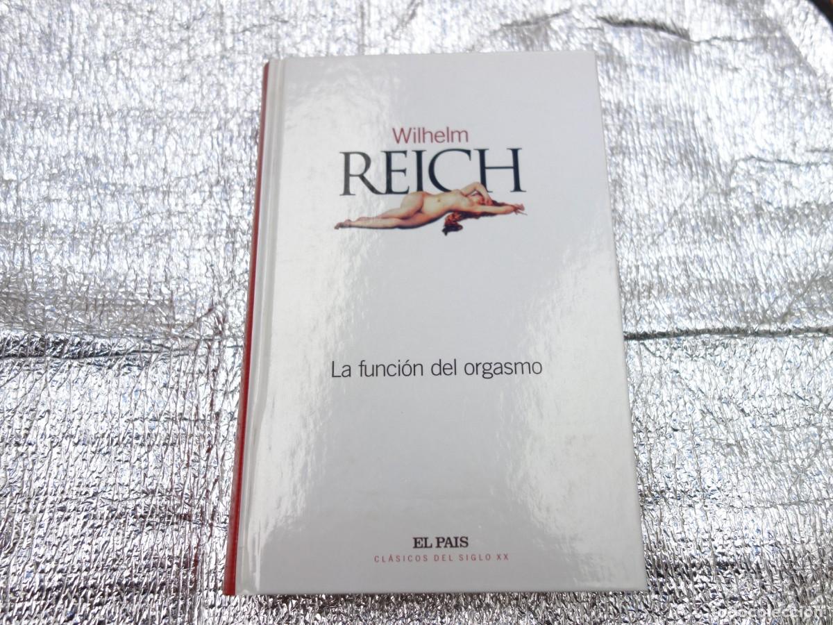 Libros de segunda mano: LA FUNCI&Oacute;N DEL ORGASMO. WILHEIM REICH. CL&Aacute;SICOS DEL SIGLO XX