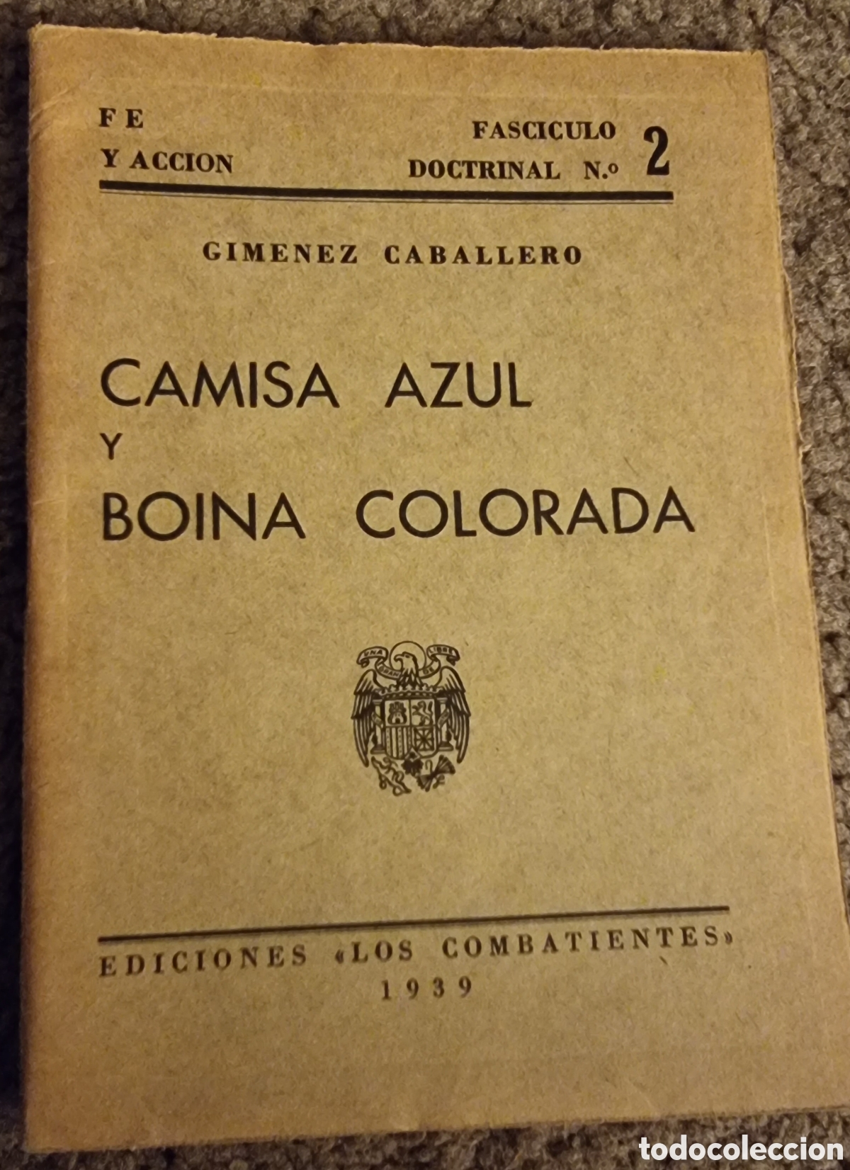Libros de segunda mano: Gim&eacute;nez Caballero Camisa Azul 1939 libreto original Falange Guerra Civil