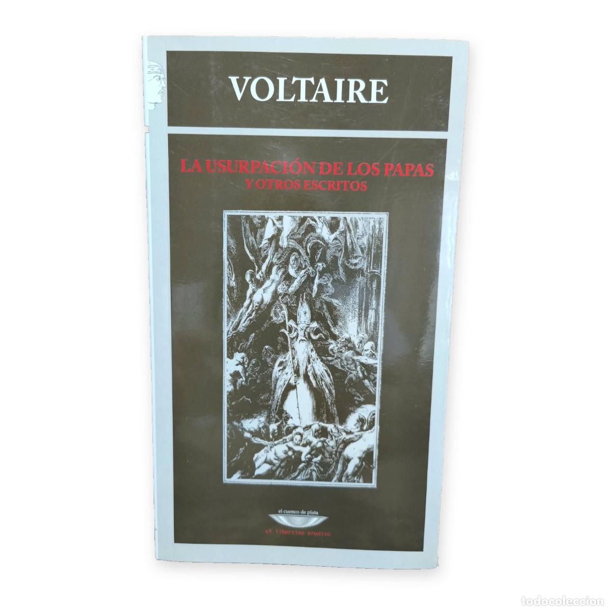 Libros de segunda mano: Voltaire &mdash; La usurpaci&oacute;n de los papas y otros escritos &mdash; LM