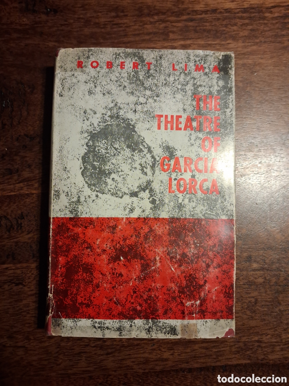 Libros de segunda mano: The Theatre of Garc&iacute;a Lorca, Robert Lima