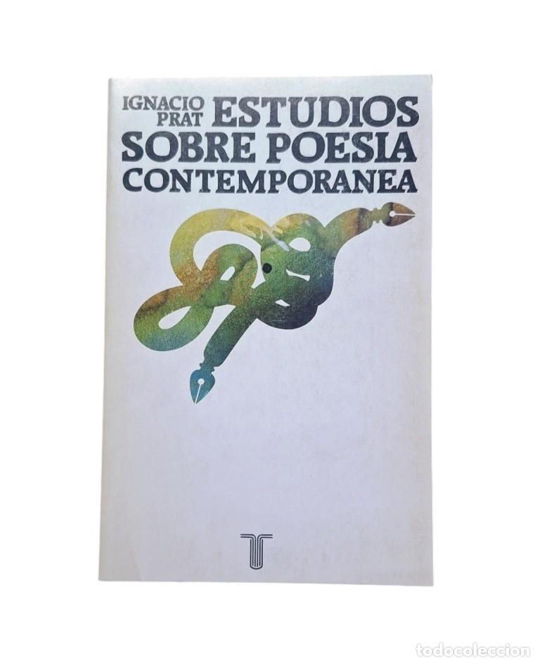 Livros em segunda m&atilde;o: ESTUDIOS SOBRE POES&Iacute;A CONTEMPOR&Aacute;NEA.- IGNACIO PRAT (1982)