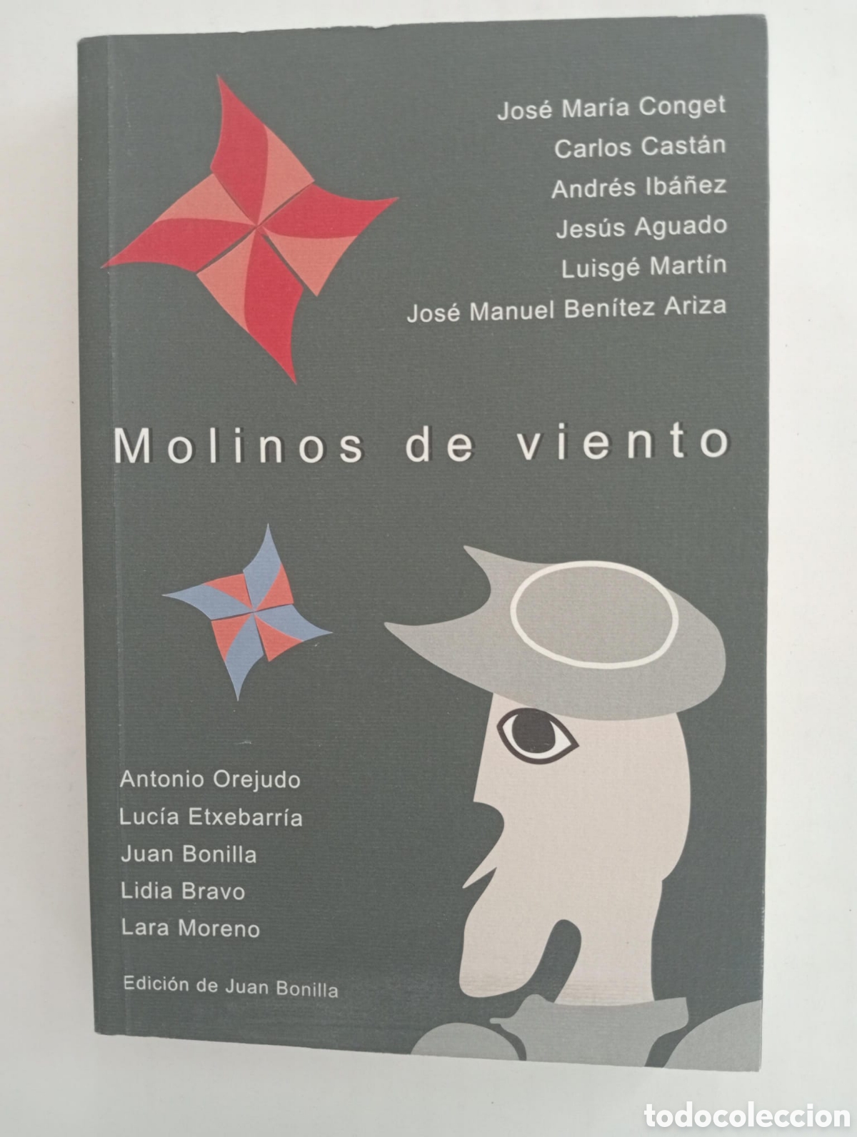 Libros de segunda mano: Molinos de viento, edici&oacute;n de Juan Bonilla. IV Centenario de la primera edici&oacute;n de El Quijote