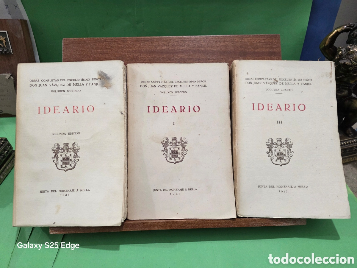 Libros de segunda mano: ANTIGUOS LIBROS...1933-41-43...&rdquo;&rdquo;IDEARIO&rdquo;&rdquo;...OBRAS COMPLETAS DE D. JUAN V&Aacute;ZQUEZ DE MELLA Y FANJUL...
