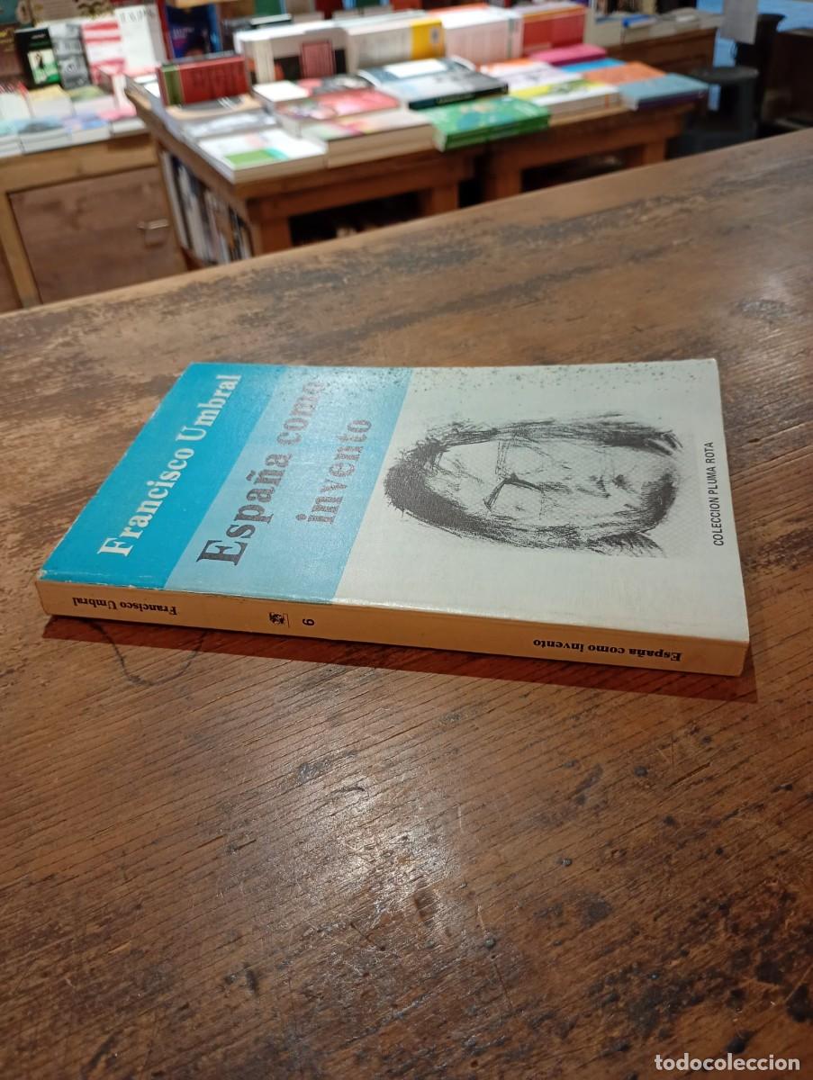 Libros de segunda mano: Espa&ntilde;a como invento, Francisco Umbral. - Foto 4