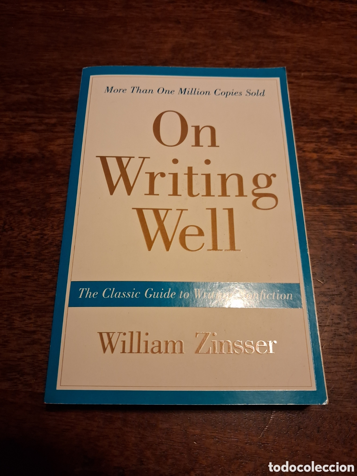 Libros de segunda mano: On Writing Well: The Classic Guide to Writing Nonfiction - William Zinsser