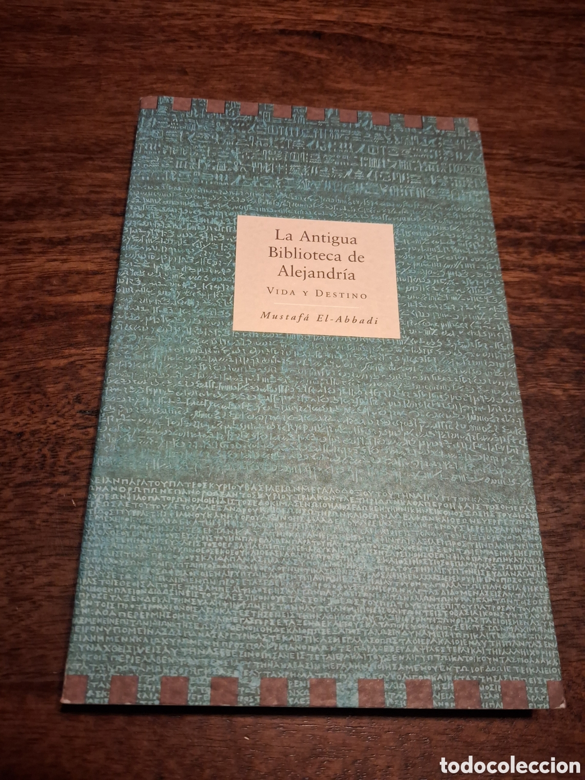 Libros de segunda mano: La antigua Biblioteca de Alejandr&iacute;a, Mustaf&aacute; El-Abbadi