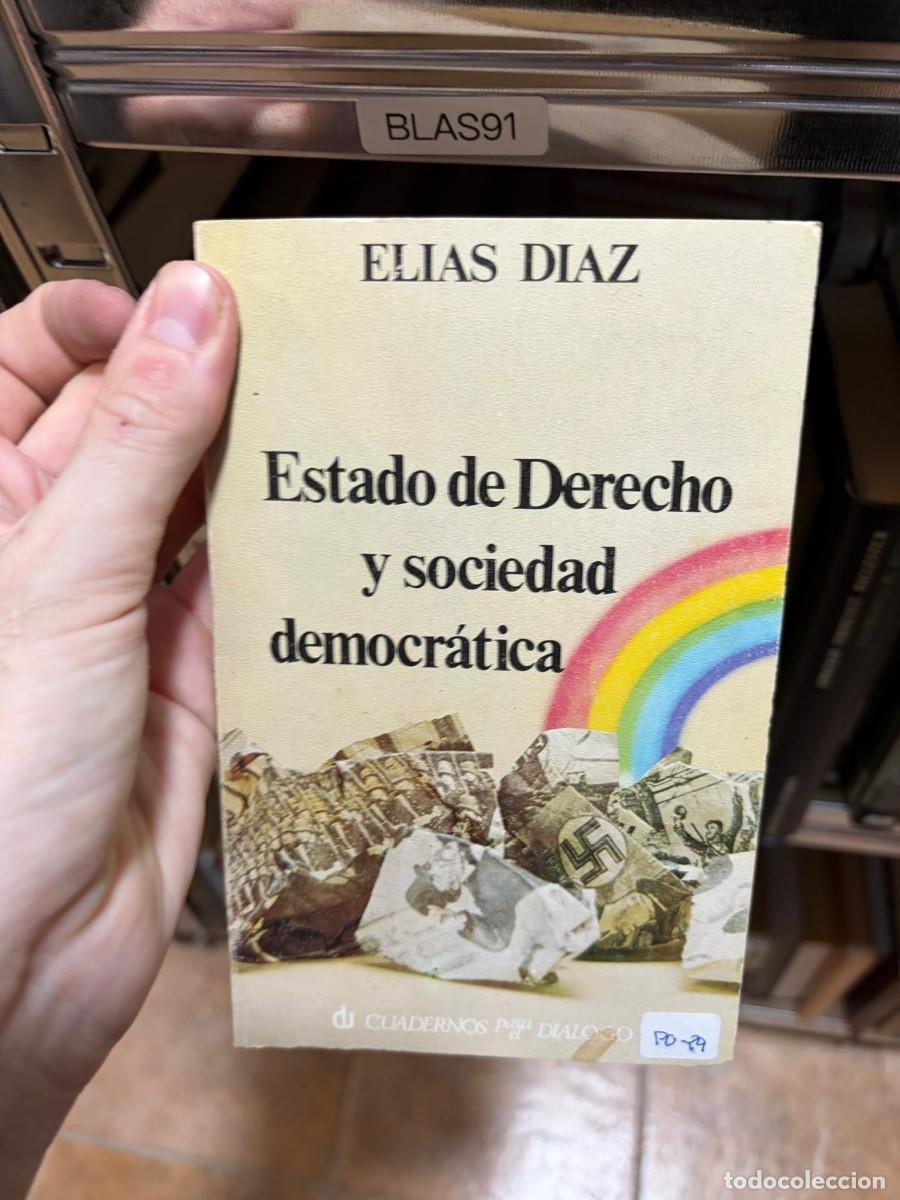 Libros de segunda mano: BLAS91 ELIAS DIAZ Estado de Derecho y sociedad democr&aacute;tica