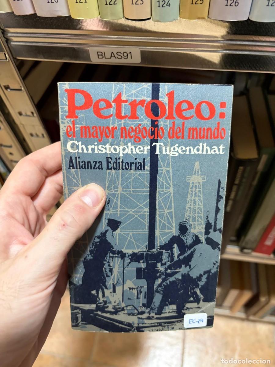 Libros de segunda mano: BLAS91 Petroleo: el mayor negocio del mundo Christopher Tugendhat Alianza Editorial
