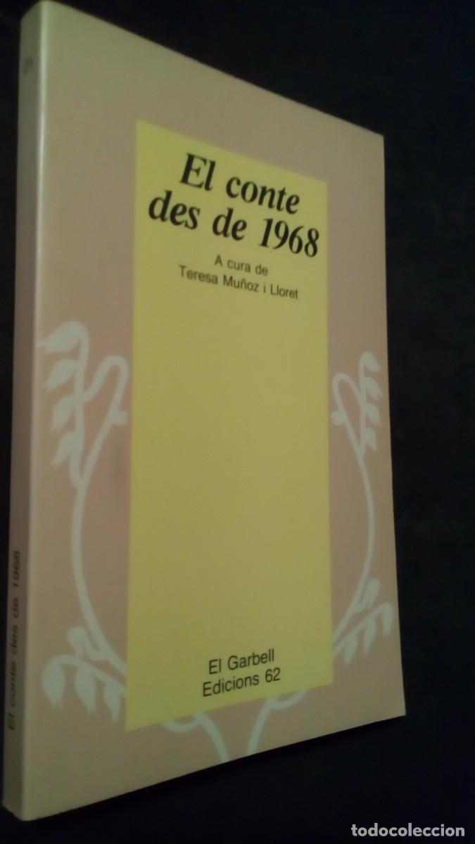 Libros de segunda mano: El conte des de 1968. Teresa Mu&ntilde;oz i Lloret. El Garbell, 21. Edicions 62-LIBRO COMO NUEVO-EN CATAL&Aacute;N