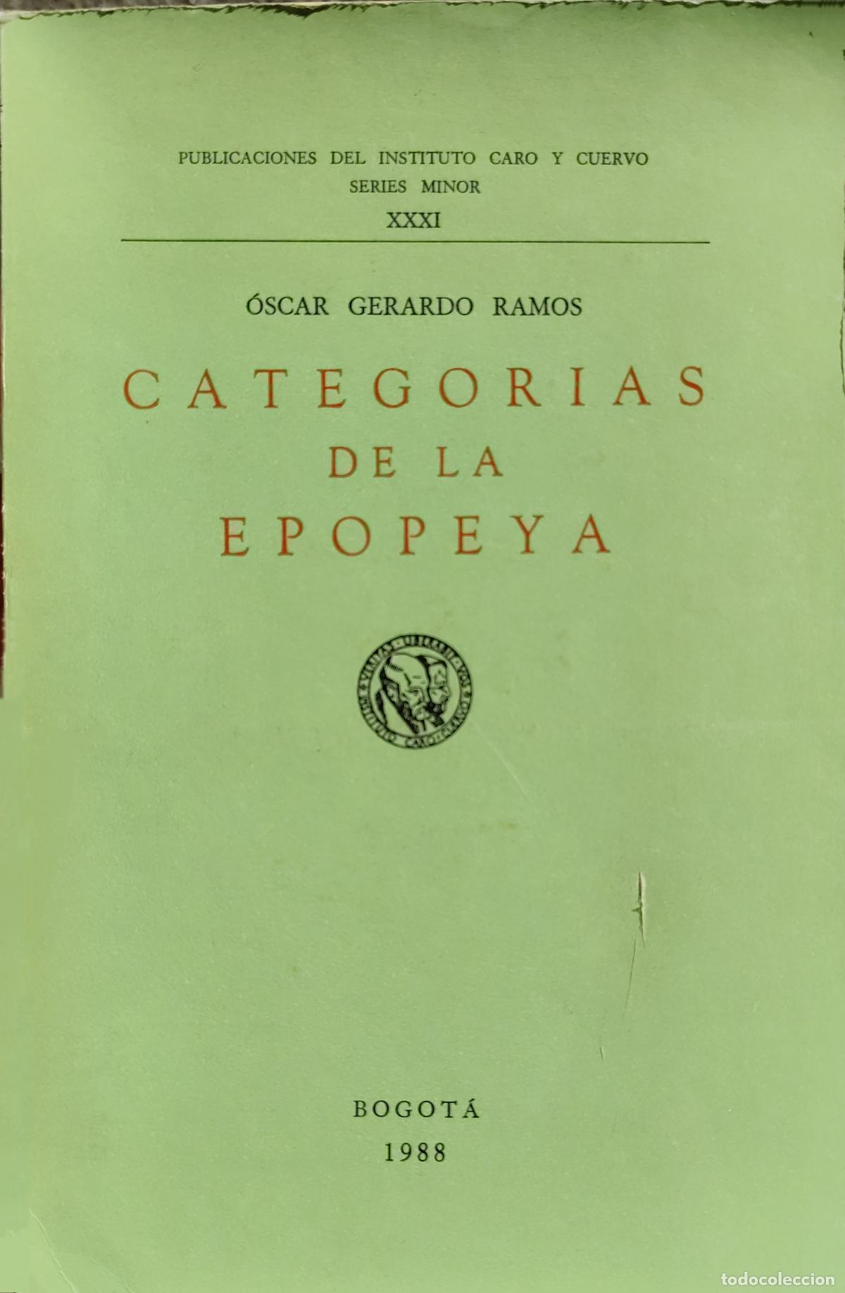 Libros de segunda mano: CATEGOR&Iacute;AS DE LA EPOPEYA. &Oacute;SCAR GERARDO RAMOS. (FILOLOG&Iacute;A. TEOR&Iacute;A LITERARIA)