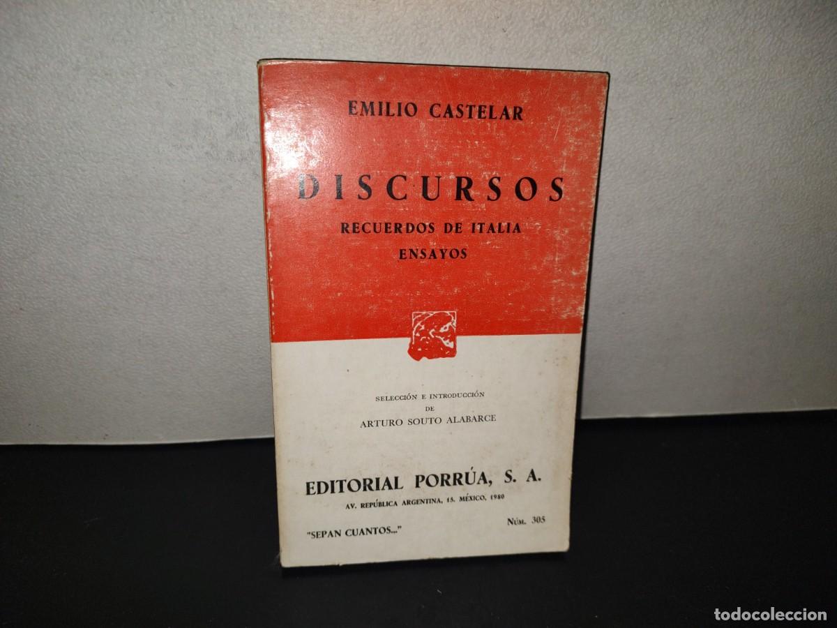 Libros de segunda mano: 222- Discursos. Recuerdos De Italia. Ensayos - Emilio Castelar - Editorial Porr&uacute;a. 1A. Ed. 1980