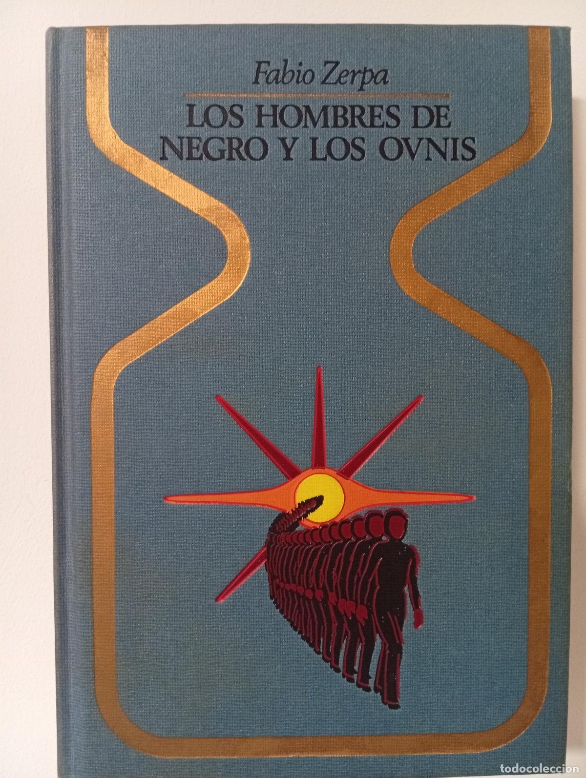 Libros de segunda mano: Los hombres de negro y los ovnis