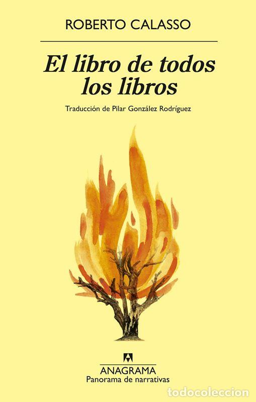 Libros de segunda mano: El libro de todos los libros. - Calasso, Roberto. - Foto 1