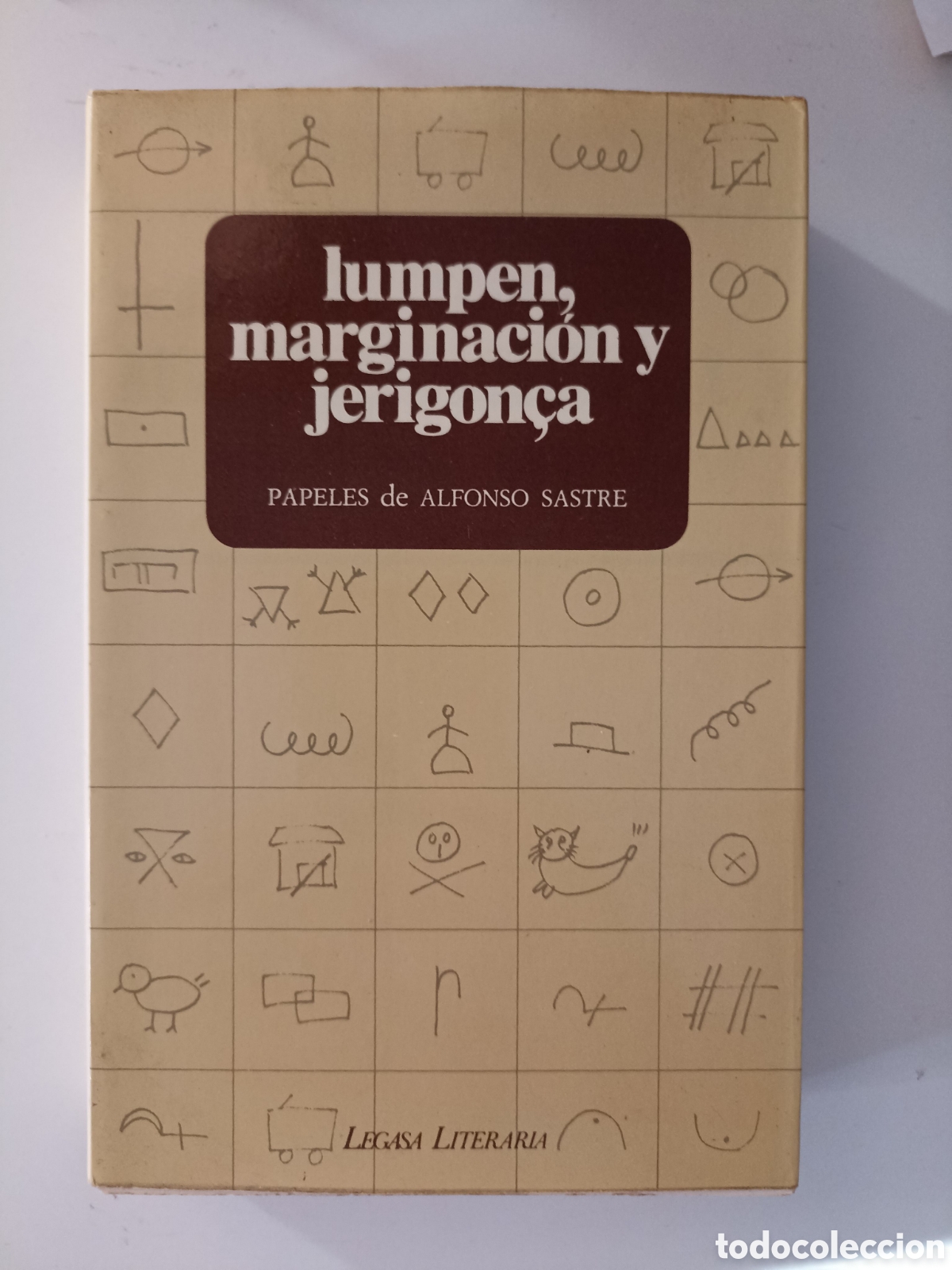 Libros de segunda mano: Alfonso Sastre -Lumpen, marginaci&oacute;n y jerigon&ccedil;a (Legasa, 1980)