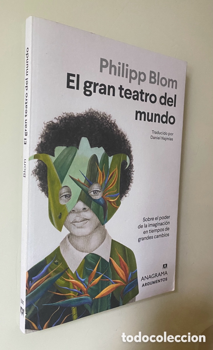Libros de segunda mano: El gran teatro del mundo: Sobre el poder de la imaginaci&oacute;n en tiempos de grandes cambios (Contiene s