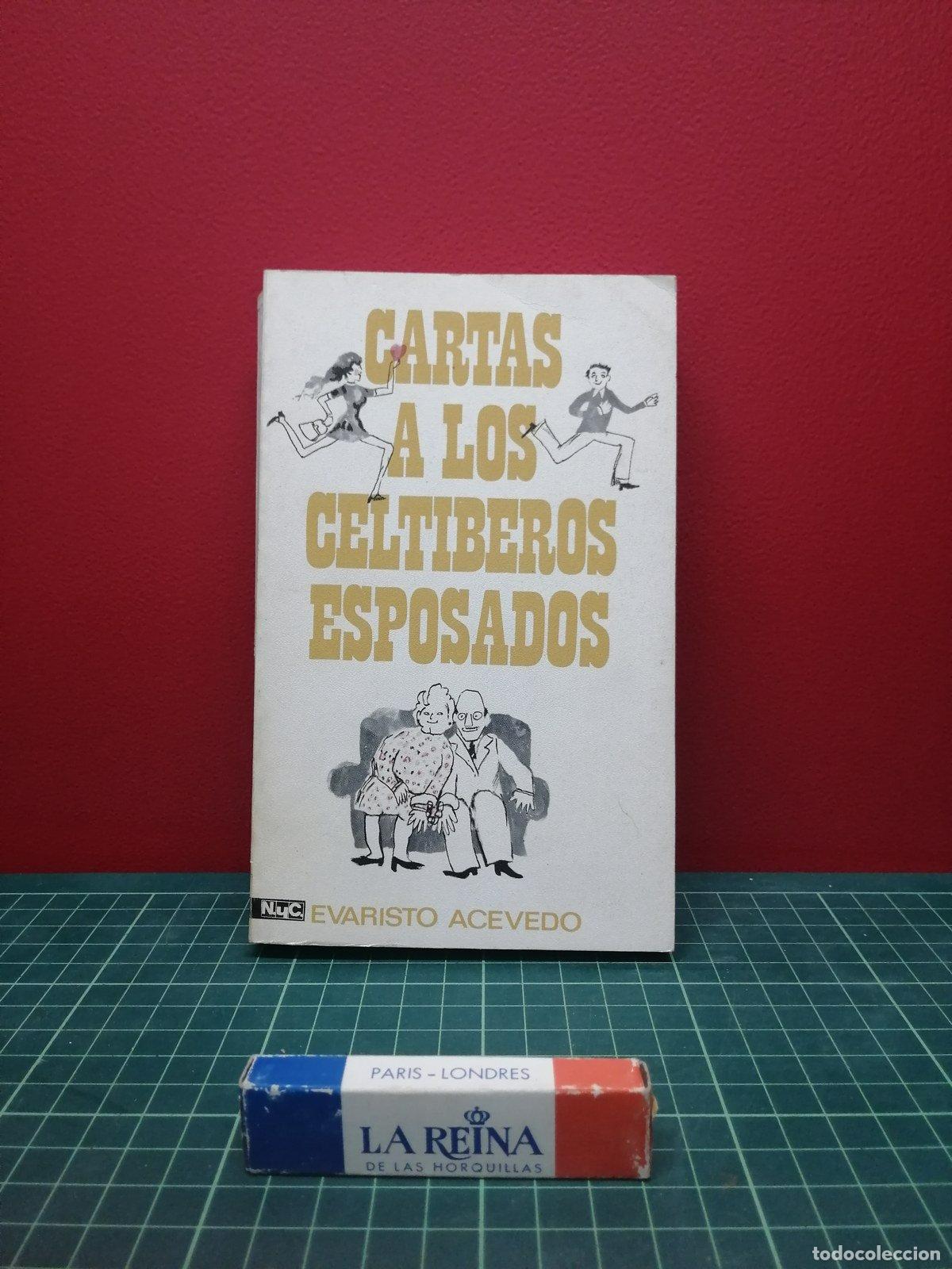 Libros de segunda mano: Cartas a los celt&iacute;beros esposados - Evaristo Acevedo