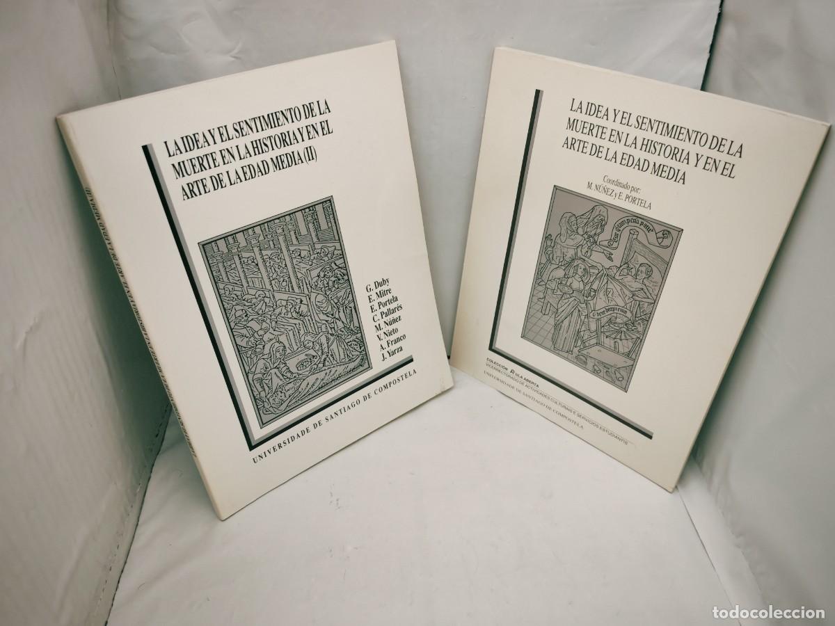 Livres d'occasion: La idea y el sentimiento de la muerte en la historia y en el arte de la Edad Media, Tomos I y II