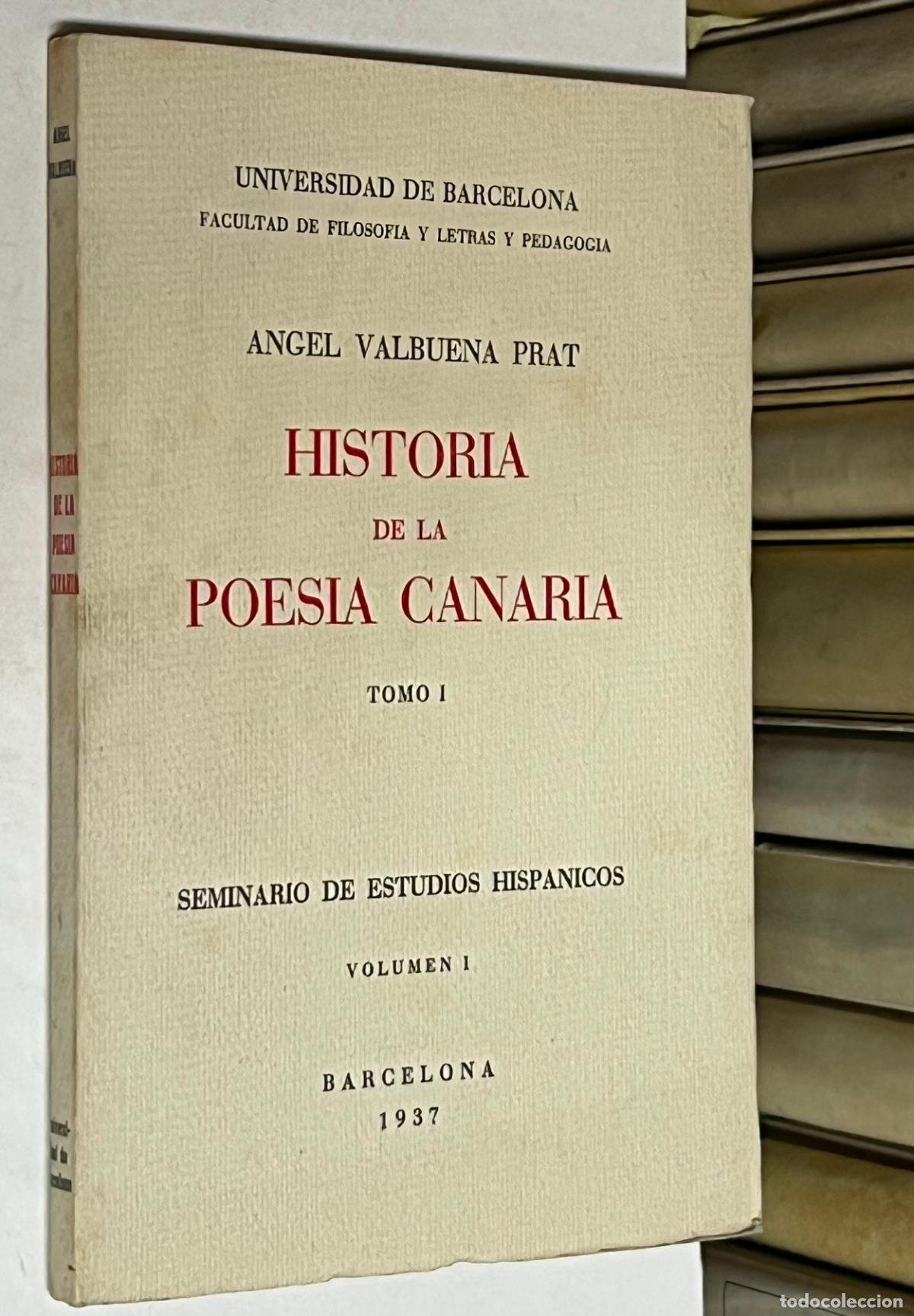 Libros de segunda mano: A&Ntilde;O 1937 - LA POES&Iacute;A CANARIA POR &Aacute;NGEL VALBUENA PRAT - Tomo I y &uacute;nico.