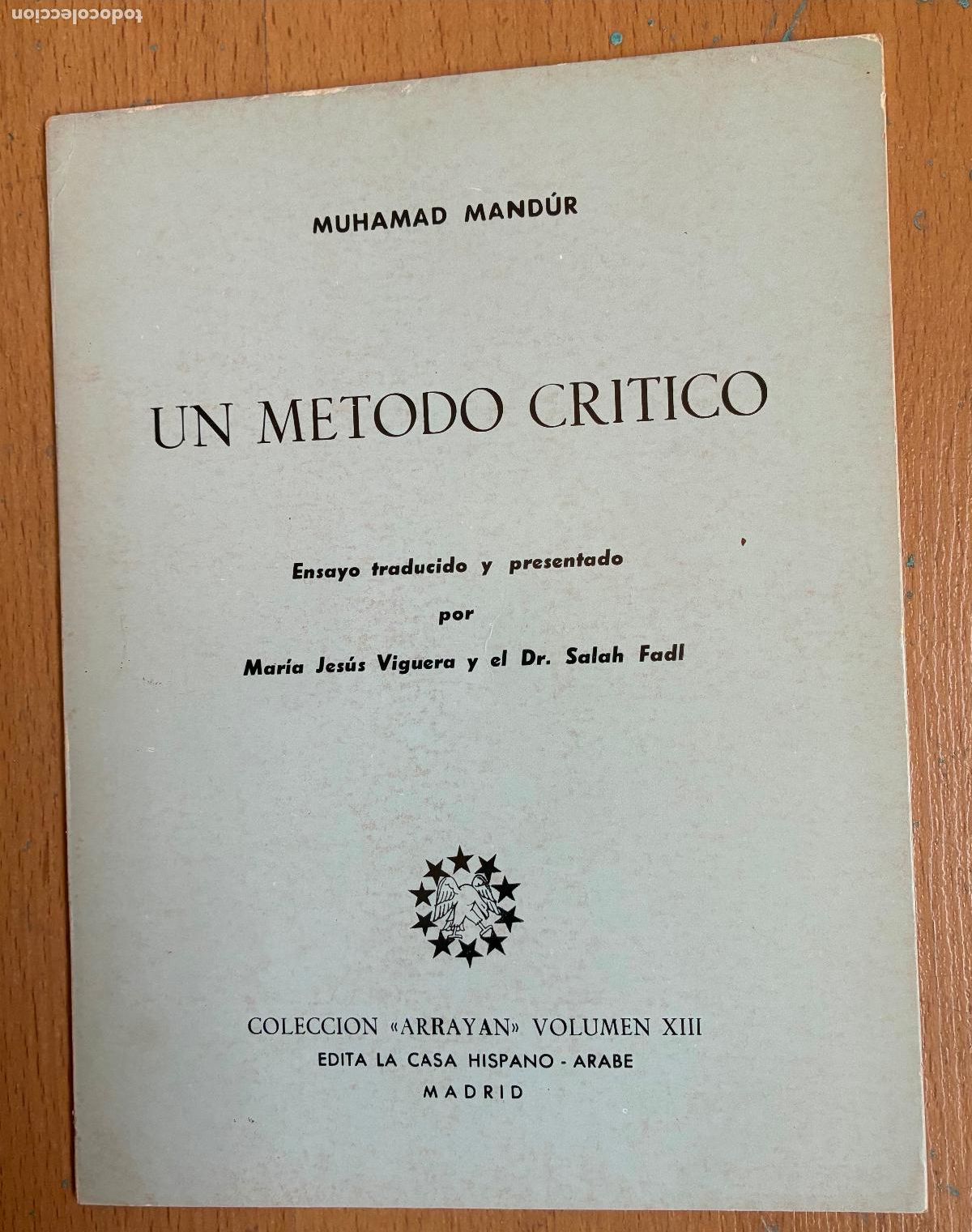 Libros de segunda mano: UN METODO CRITICO, Muhamad Mandur