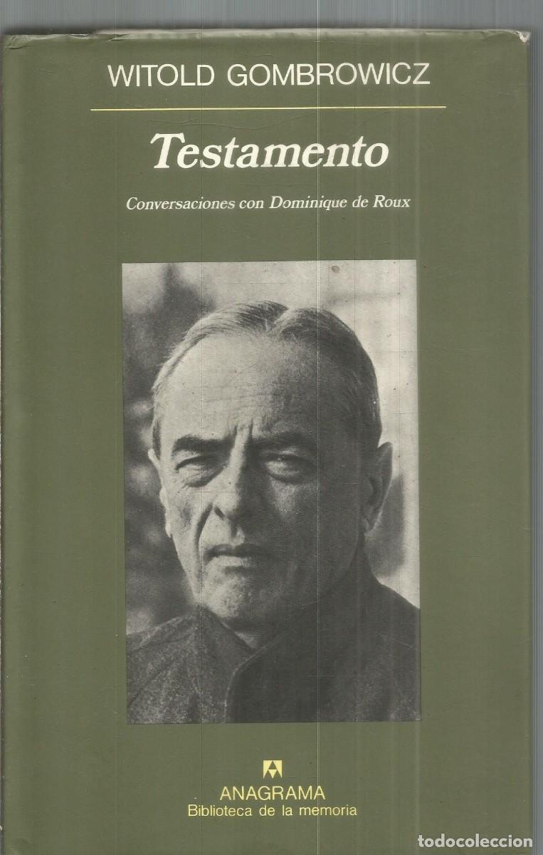 Libros de segunda mano: WITOLD GOMBROWICZ. TESTAMENTO. ANAGRAMA. PRIMERA EDICION - Foto 1
