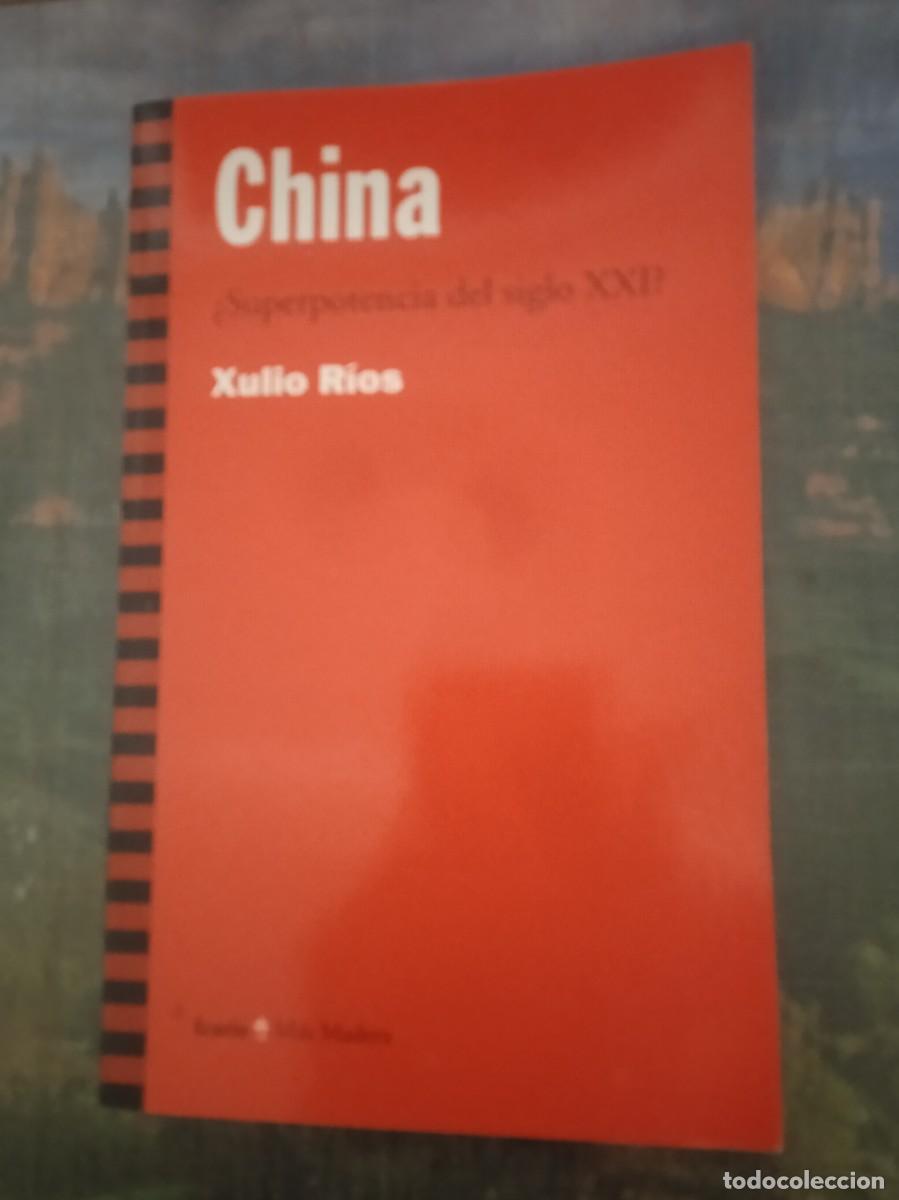 Libri di seconda mano: CHINA &iquest;Superpotencia del siglo XXI - Xulio R&iacute;os