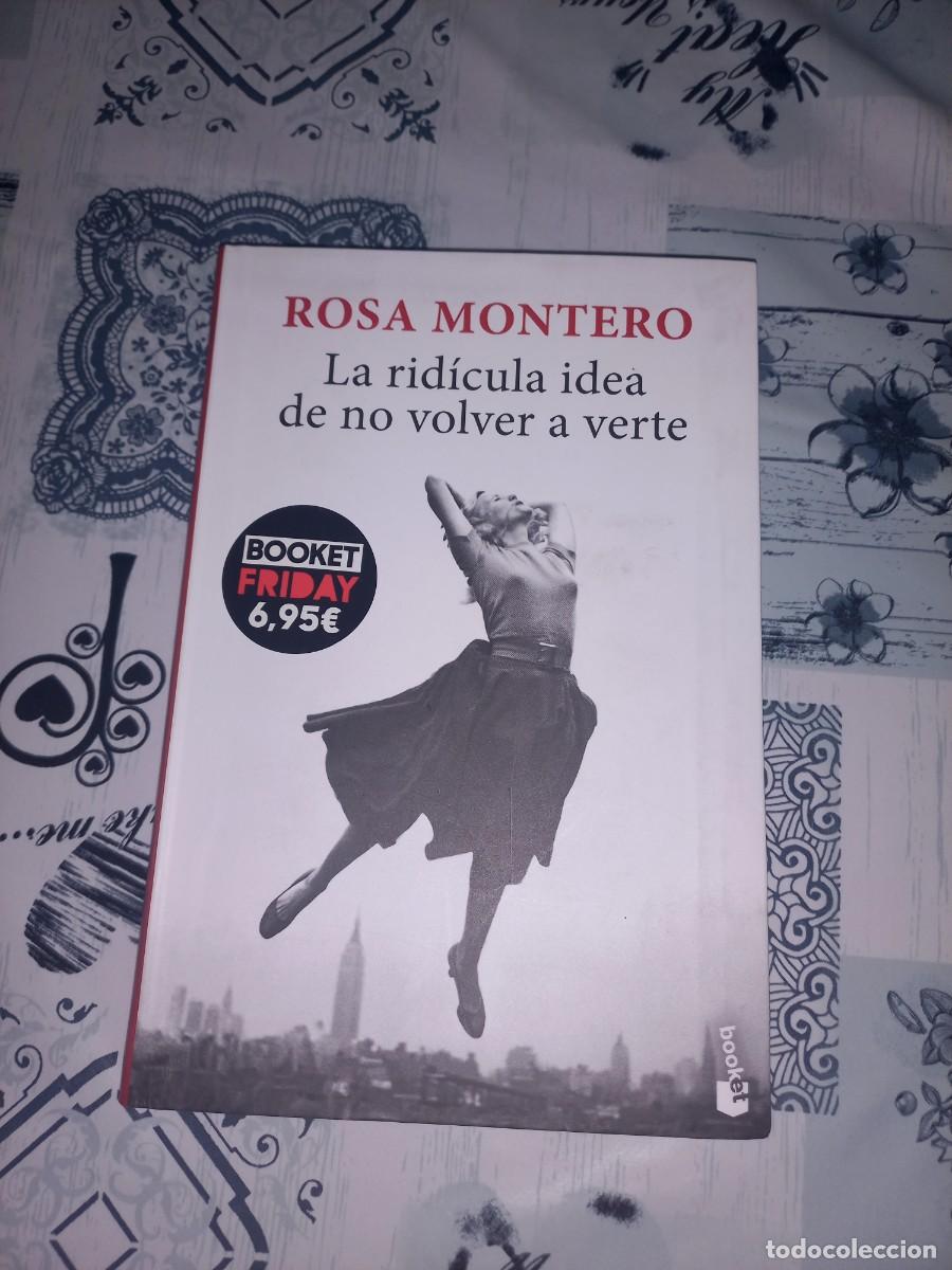Libros de segunda mano: ROSA MONTERO. LA RIDICULA IDEA DE NO VOLVER A VERTE. - Foto 1