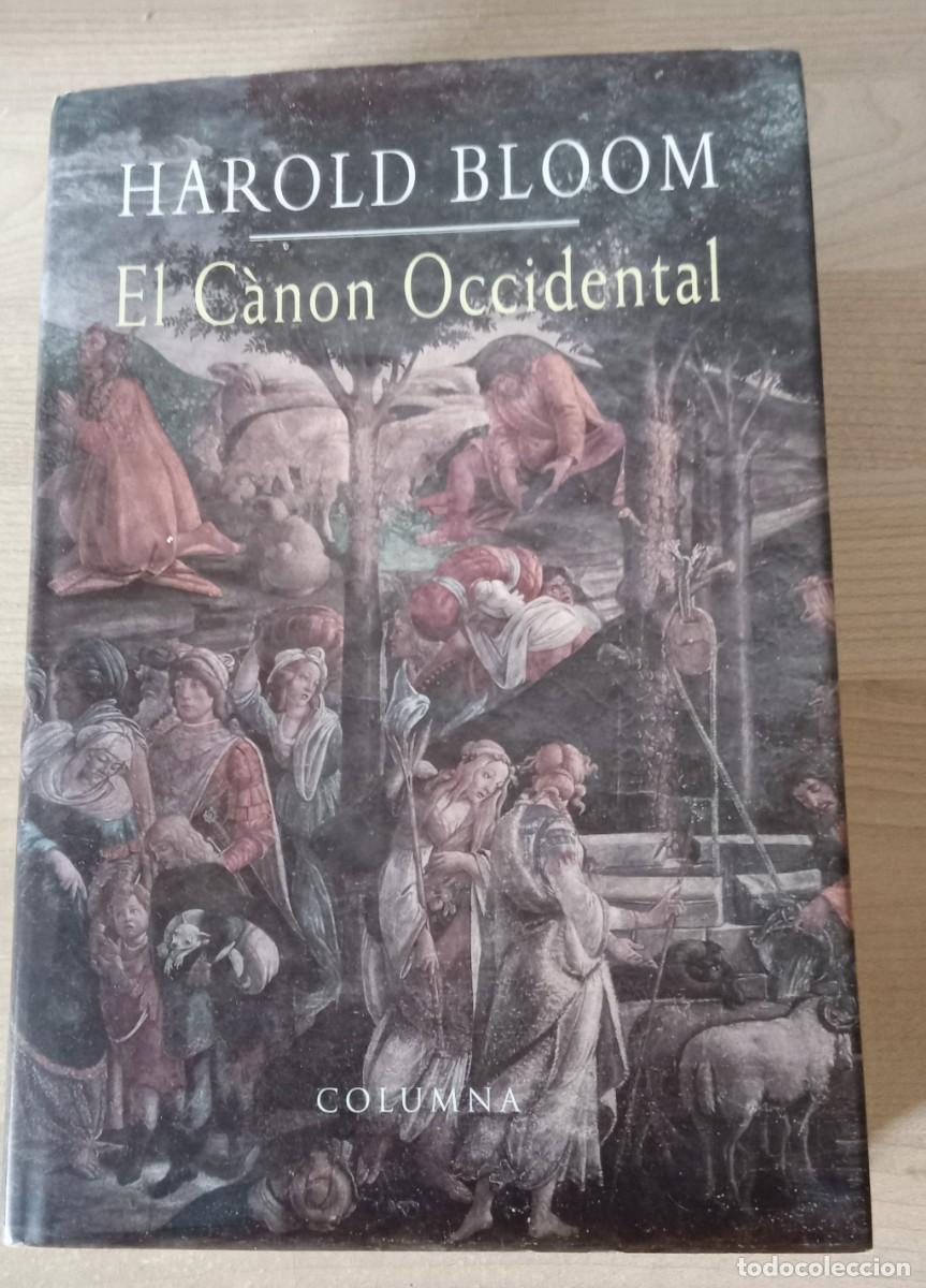 Libros de segunda mano: EL CANON OCCIDENTAL.. HAROLD BLOOM. Columna. 1&ordm; edicio desembre de 1995
