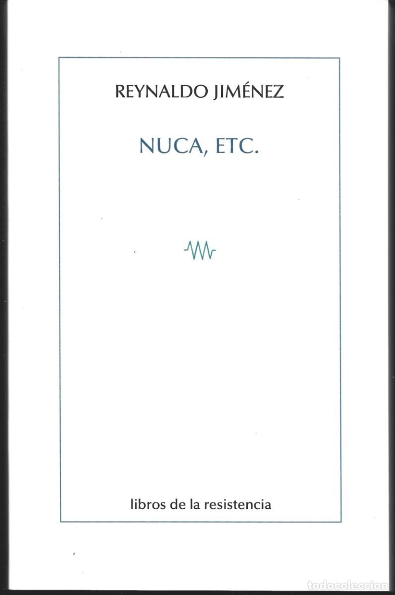Libros de segunda mano: Reynaldo JIM&Eacute;NEZ : Nuca, etc. (Libros de la Resistencia, col. Paralajes, 2026)