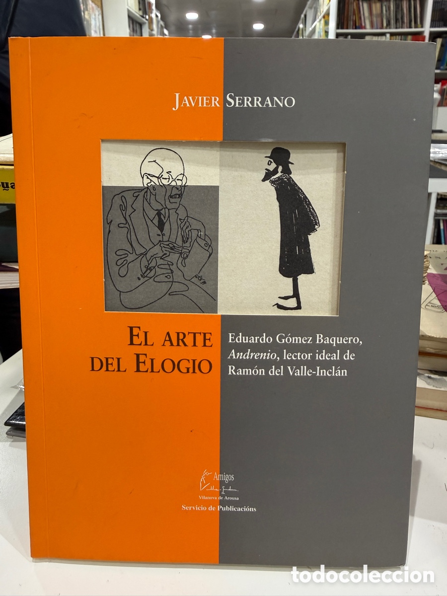 Libros de segunda mano: Javier Serrano - El arte del elogio - Foto 1