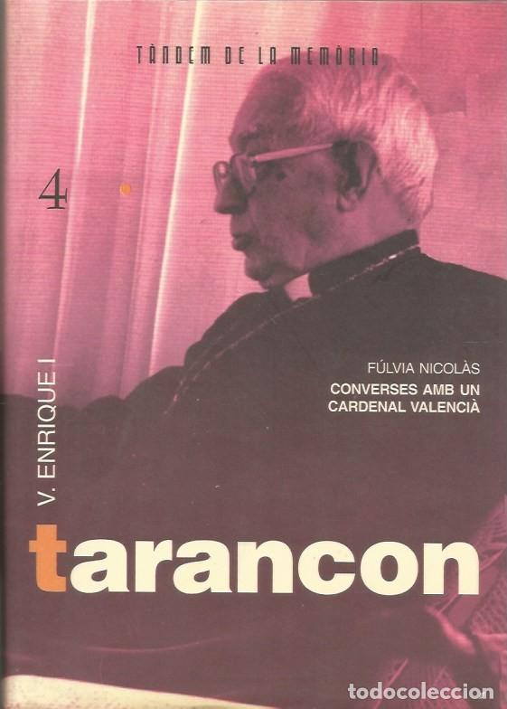 Libros de segunda mano: V ENRIQUE / TARANCON CONVERSES AMB UN CARDENAL VALENCI&Agrave;- F&Uacute;VIA NICOLAS