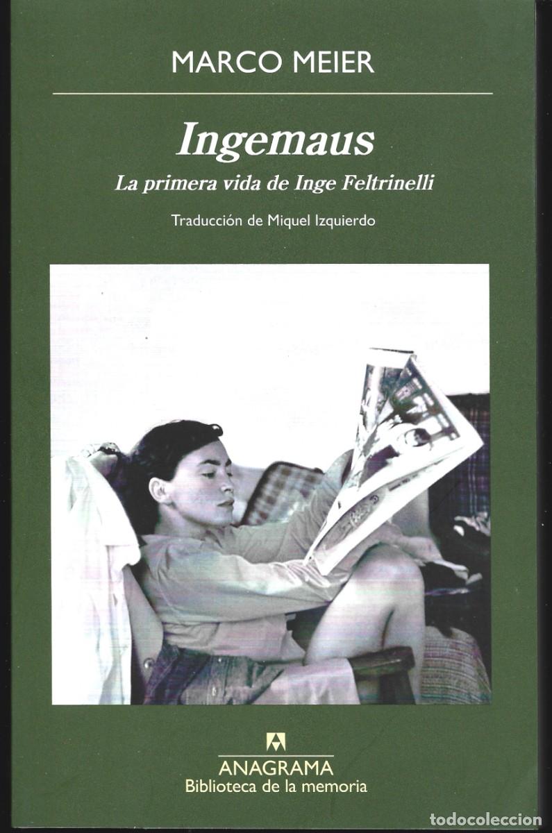 Libros de segunda mano: Marco MEIER : Ingemaus (La primera vida de Inge Feltrinelli). Traducci&oacute;n de Miquel Izquierdo. 2025