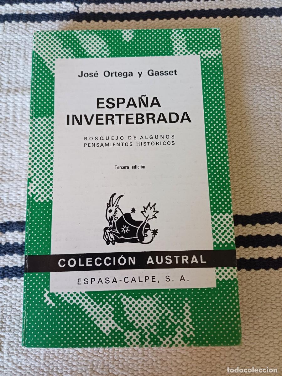 Libros de segunda mano: Espa&ntilde;a invertebrada. Ortega y Gasset. Tercera edici&oacute;n. Colecci&oacute;n Austral.