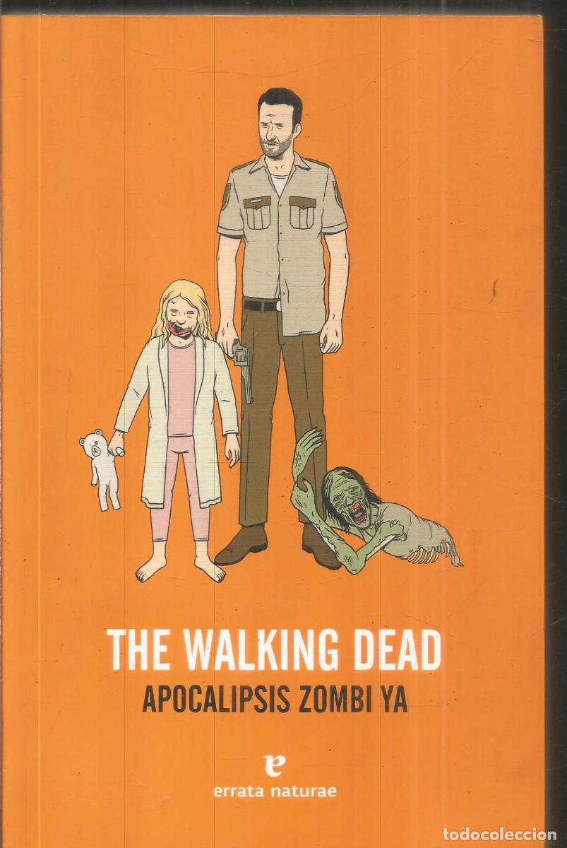 Libros de segunda mano: THE WALKING DEAD. APOCALIPSIS ZOMBI YA. AA.VV. ERRATA NATURAE. PRIMERA EDICION