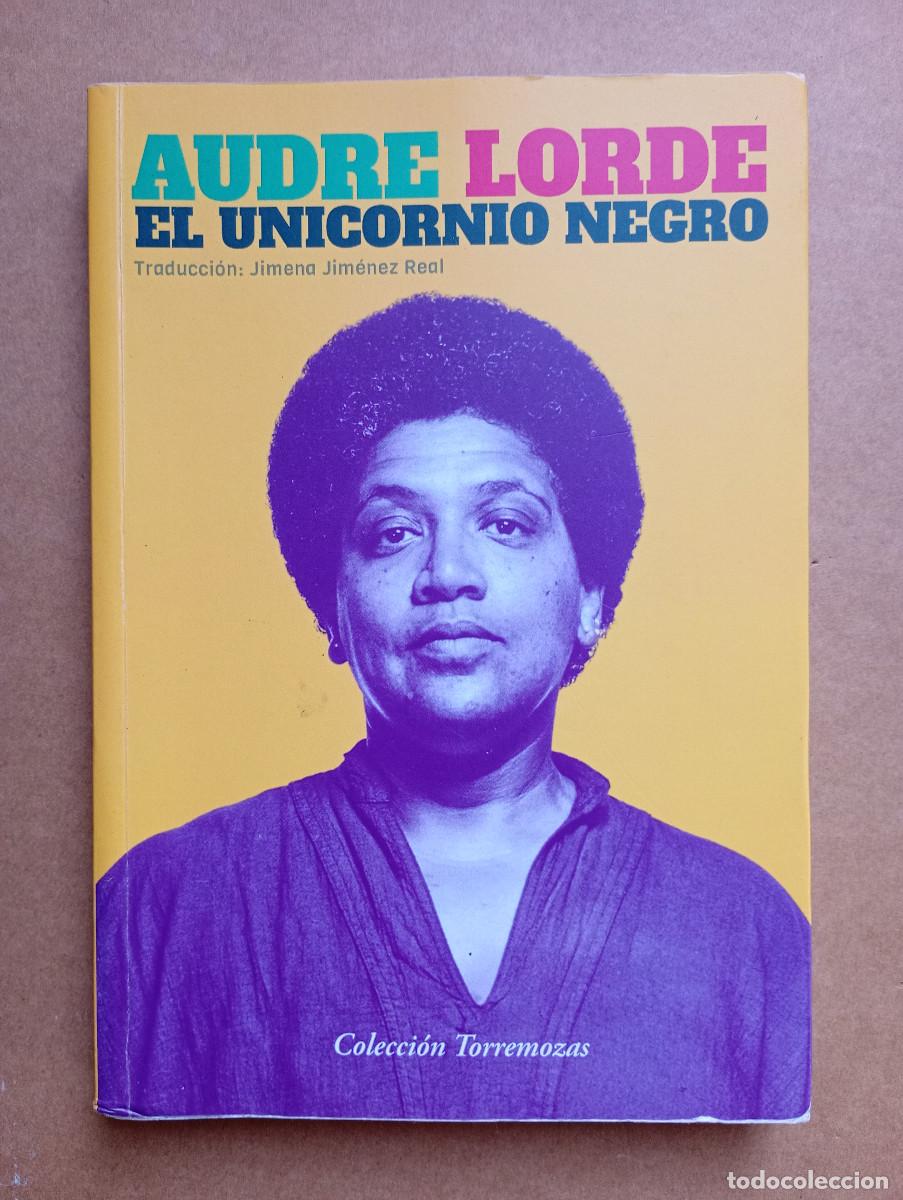 Libros de segunda mano: EL UNICORNIO NEGRO - Lorde, Audre