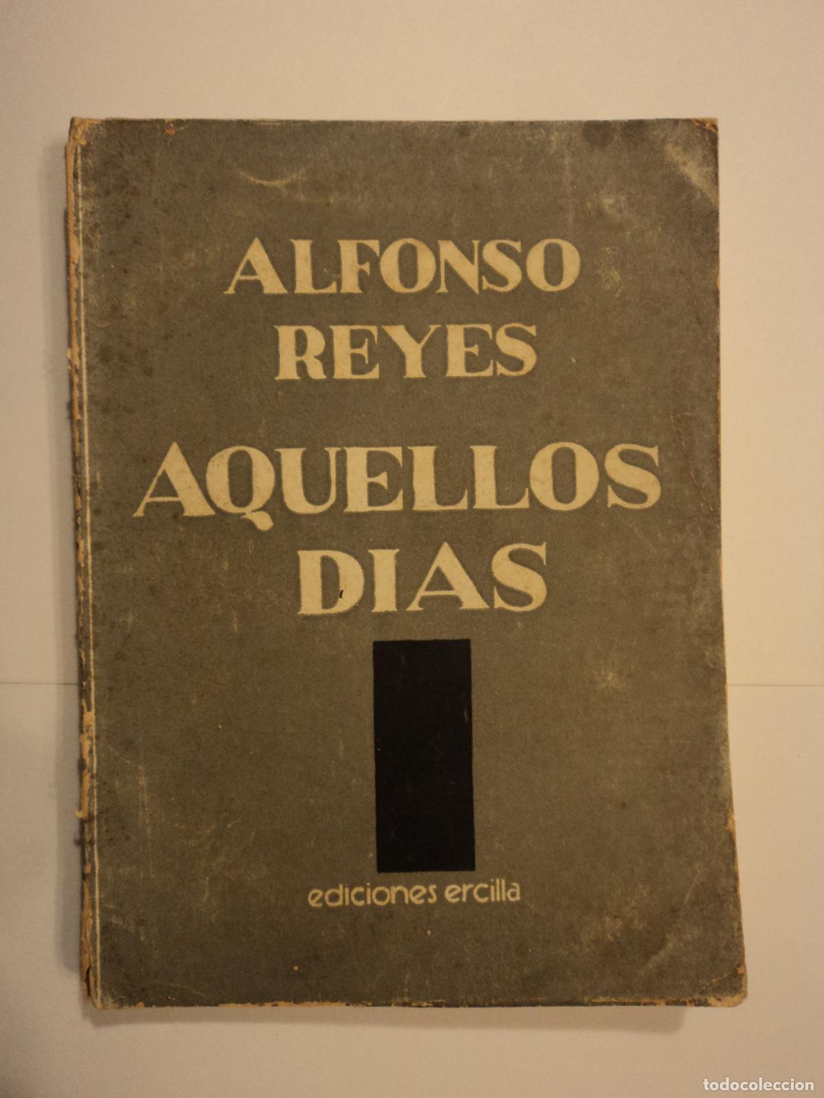 Libros de segunda mano: Aquellos d&iacute;as - Reyes, Alfonso