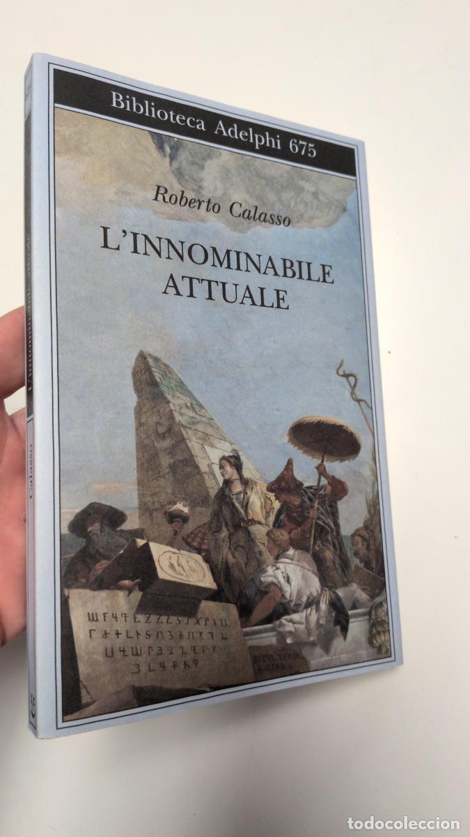 Gebrauchte B&uuml;cher: L'INNOMINABILE ATTUALE - Roberto Calasso