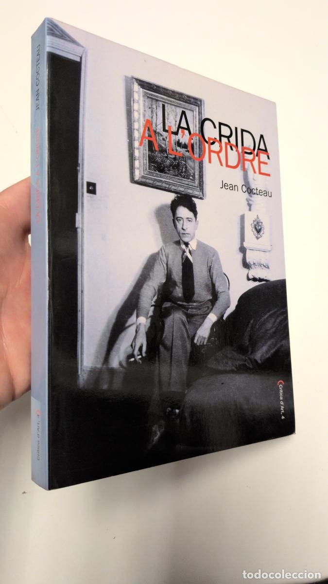 Libros de segunda mano: La crida a l'ordre - Jean Cocteau