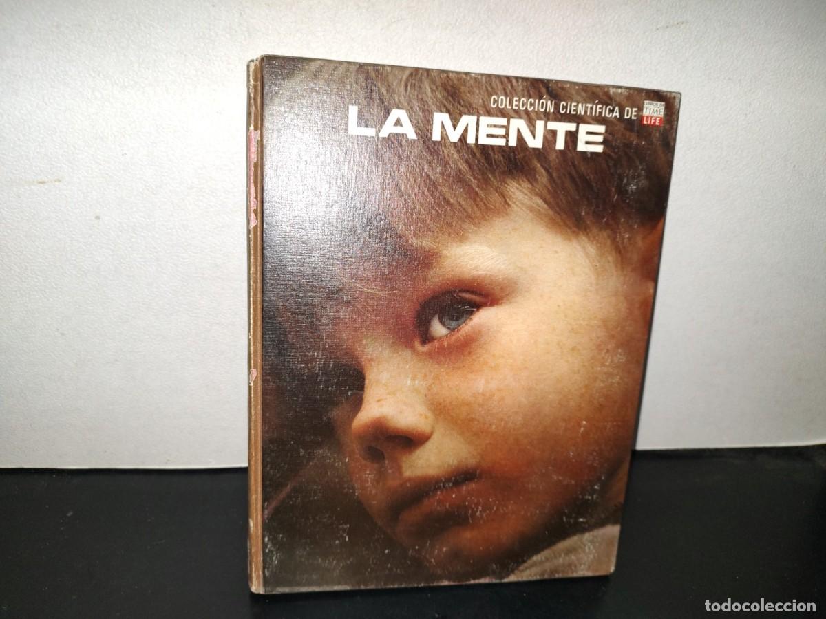 Libros de segunda mano: 223- Colecci&oacute;n Cient&iacute;fica De Time Life. La Mente - 1976