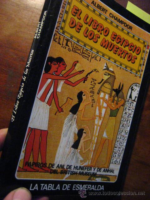 Livros em segunda m&atilde;o: el libro egipcio de los muertos , albert champdor - ed edaf 90