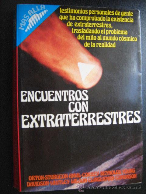 Libros de segunda mano: ENCUENTROS CON EXTRATERRESTRES. 1976 - Foto 1