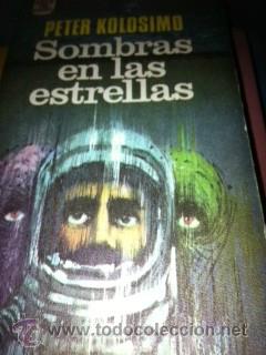 Libros de segunda mano: OVNIS. Sombras en las estrellas. Peter Kolosimo - Foto 1