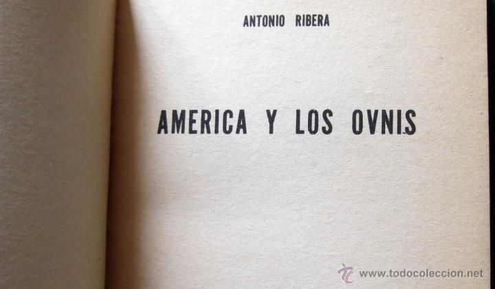 Libros de segunda mano: Am&eacute;rica y los OVNIS - Antonio Ribera - Foto 2