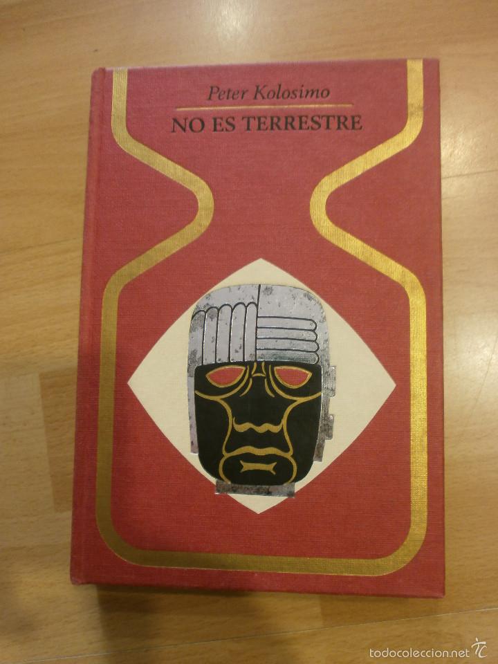 Libros de segunda mano: NO ES TERRESTRE, de Peter Kolosimo - Foto 1