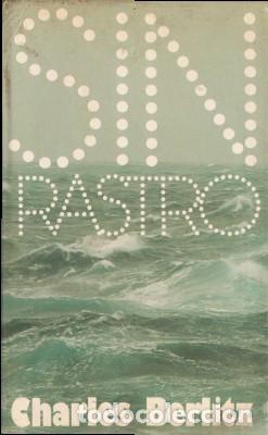 Libros de segunda mano: SIN RASTRO - Berlitz, Charles 1978 - Foto 1