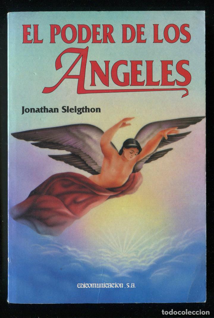Libros de segunda mano: LIBRO MUY RARO El poder de los &aacute;ngeles - Jonathan Sleigthon - Foto 1